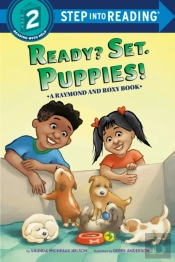 Ready? Set. Puppies! (Raymond And Roxy)