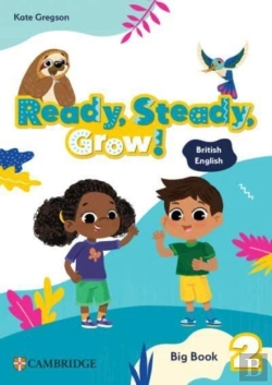 Bertrand.pt - Ready, Steady, Grow! Level 2 Big Book British English