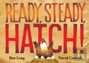 Ready, Steady, Hatch!