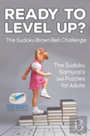 Ready To Level Up? The Sudoku Brown Belt Challenge - The Sudoku Samurai'S 240 Puzzles For Adults