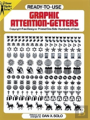 Ready-To-Use Graphic Attention-Getters