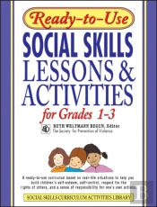 Ready-To-Use Social Skills Lessons & Activities For Grades 1-3