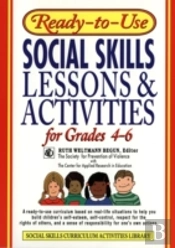 Ready-To-Use Social Skills Lessons & Activities For Grades 4 - 6