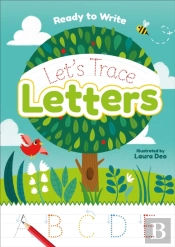 Ready To Write: Let'S Trace Letters