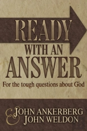 Ready With An Answer For The Tough Questions About God