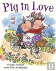 Readzone Readers: Level 2 Pig In Love