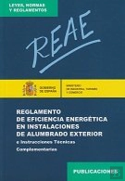 Bertrand.pt - Reae : Reglamento De Eficiencia Energética En Instalaciones De Alumbrado Exterior E I.T.C. 1ª Ed.