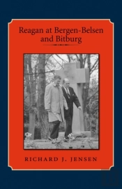 Reagan At Bergen-Belsen And Bitburg