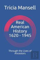 Real American History 1620 - 1945