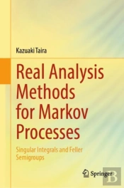 Real Analysis Methods For Markov Processes