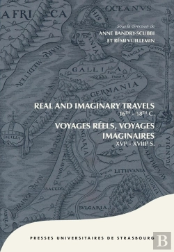 Bertrand.pt - Real And Imaginary Travels 16<Sup>Th</Sup>-18<Sup>Th</Sup> Centuries.  Voyages Reels, Voyages Imagin