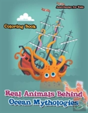 Real Animals Behind Ocean Mythologies Coloring Book