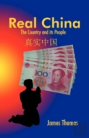 Real China: The Country And Its People