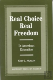 Real Choice, Real Freedom