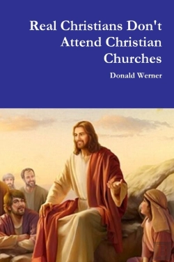 Bertrand.pt - Real Christians Don'T Attend Christian Churches