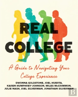 Bertrand.pt - Real College: A Guide To Navigating Your College Experience
