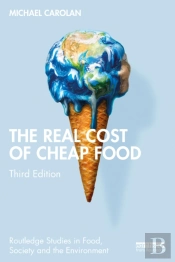 Real Cost Of Cheap Food