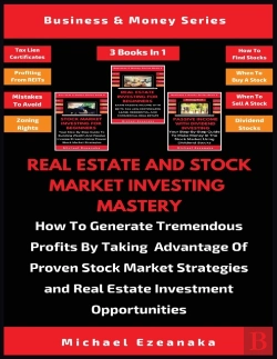 Bertrand.pt - Real Estate And Stock Market Investing Mastery (3 Books In 1)