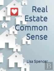 Real Estate Common Sense
