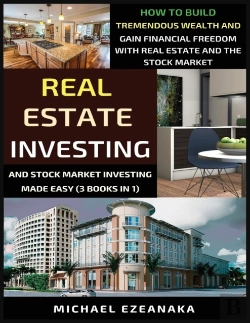 Bertrand.pt - Real Estate Investing And Stock Market Investing Made Easy (3 Books In 1)
