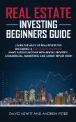 Real Estate Investing Beginners Guide