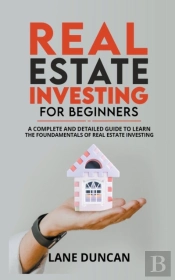 Real Estate Investing For Beginners