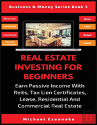 Real Estate Investing For Beginners