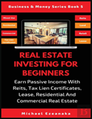 Real Estate Investing For Beginners