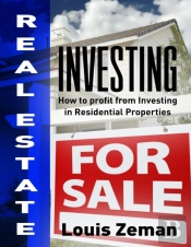 Real Estate Investing: How To Profit From Investing In Residential Properties