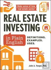 Real Estate Investing In Plain English