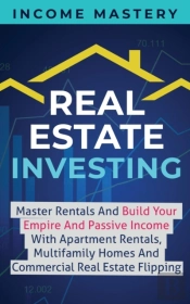 Real Estate Investing: Master Rentals An