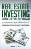 Real Estate Investing With No Money Down