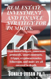 Real Estate Investment And Finance Strategy For Dummies.