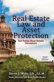 Real Estate Law & Asset Protection For Texas Real Estate Investors - 2020 Edition