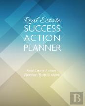 Real Estate Success Action Planner