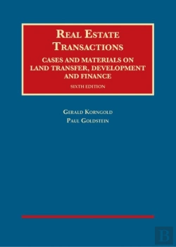 Bertrand.pt - Real Estate Transactions, Cases And Materials On Land Transfer, Development And Finance