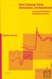 Real Exchange Rates, Devaluation, And Adjustment