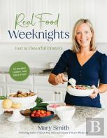 Real Food Weeknights