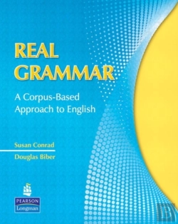 Bertrand.pt - Real Grammar: A Corpus-Based Approach To English