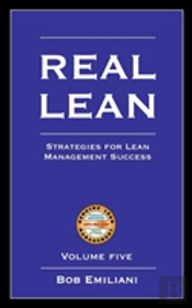 Real Lean: Strategies For Lean Managemen
