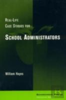Real-Life Case Studies For School Administrators