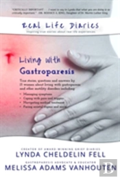 Real Life Diaries: Living With Gastroparesis