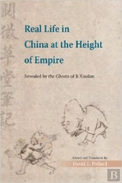 Bertrand.pt - Real Life In China At The Height Of Empire Â€“ Revealed By The Ghosts Of Ji Xiaolan