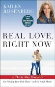 Real Love, Right Now