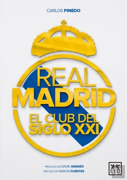 Bertrand.pt - Real Madrid El Club Del Siglo Xxi