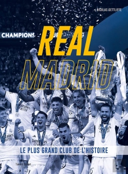 Bertrand.pt - Real Madrid : Le Plus Grand Club De L'Histoire