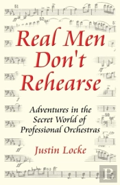 Real Men Don'T Rehearse