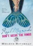 Real Mermaids Don'T Wear Toe Rings
