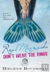 Real Mermaids Don'T Wear Toe Rings