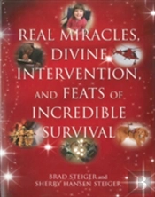 Real Miracles, Divine, Intervention And Feats Of Incredible Survival